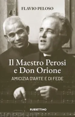 Il Maestro Perosi e Don Orione