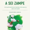 Il matriarcato a sei zampe