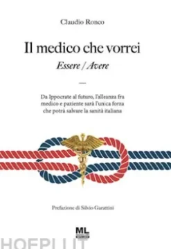 Il medico che vorrei (essere/avere)