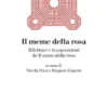 Il meme della rosa. Riletture e trasposizioni de Il nome della rosa