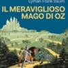 Il meraviglioso mago di Oz - versione ad Alta Leggibilità