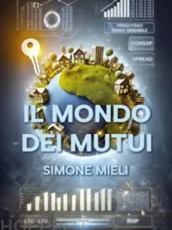 Il Mondo Dei Mutui