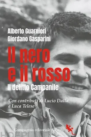 Il nero e il rosso. Il delitto Campanile