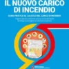 IL NUOVO CARICO DI INCENDIO