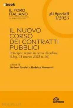 Il nuovo corso dei contratti pubblici