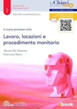 Il nuovo processo civile. Lavoro, locazioni e procedimento monitorio