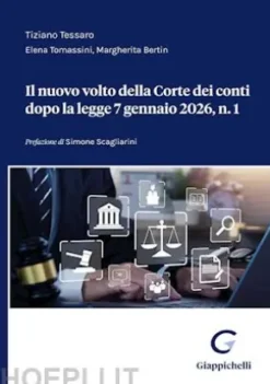Il nuovo volto della Corte dei conti dopo la legge 7 gennaio 2026, n. 1