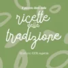Il piccolo libro delle ricette della tradizione