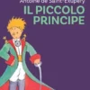 Il piccolo principe - versione ad Alta Leggibilità