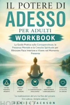 Il potere di adesso per adulti Workbook
