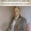 Il Premio Nobel Otto Heinrich Warburg e le cause primarie del cancro