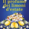 Il profumo dei limoni d’estate