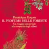 Il profumo delle foreste