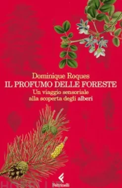 Il profumo delle foreste