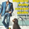 Il signore dalle scarpe gialle