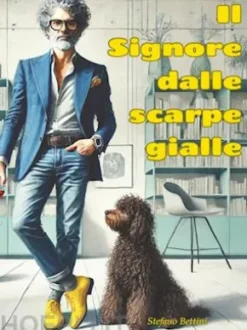 Il signore dalle scarpe gialle