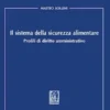Il sistema della sicurezza alimentare - e-Book