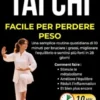 Il Tai Chi facile per perdere peso