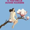 Il tao delle buone maniere