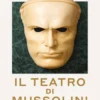 Il teatro di Mussolini