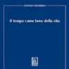 Il tempo come bene della vita