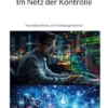 Im Netz der Kontrolle