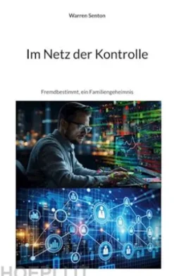 Im Netz der Kontrolle