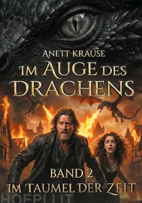 Im Auge des Drachens: Im Taumel der Zeit