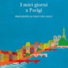 I miei giorni a Parigi