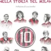 I 10 migliori numeri 10 nella storia del Milan