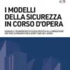 I modelli della sicurezza in corso d'opera