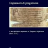 Imperatori di pergamena