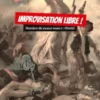 Improvisation Libre !