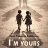 I'm Yours