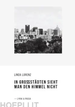 In Großstädten sieht man den Himmel nicht