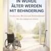In Würde älter werden mit Behinderung