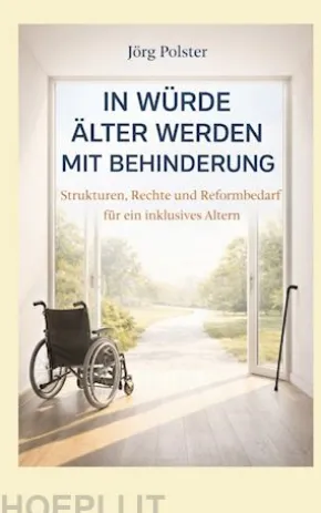 In Würde älter werden mit Behinderung