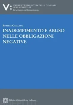Inadempimento e abuso nelle obbligazioni negative