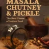 Indian Masala Chutney & Pickle