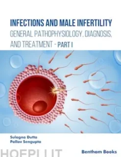 Infections and Male Infertility: General Pathophysiology, Diagnosis, and Treatment