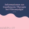 Informationen zur Guaifenesin-Therapie bei Fibromyalgie