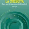 Ingegnerizzare la crescita