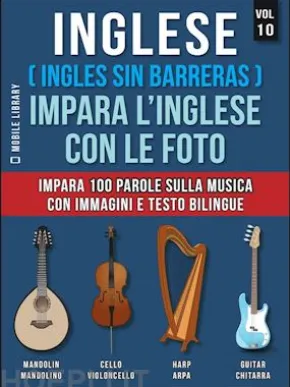 Inglese ( Ingles Sin Barreras ) Impara L’Inglese Con Le Foto (Vol 10)