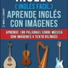 Inglés ( Inglés Facil ) Aprende Inglés con Imágenes (Vol 10)