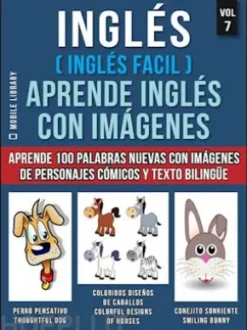 Inglés ( Inglés Facil ) Aprende Inglés con Imágenes (Vol 7)
