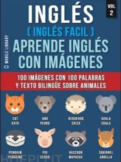 Inglés ( Inglés Facil ) Aprende Inglés con Imágenes (Vol 2)