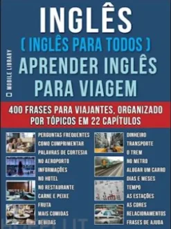 Inglês ( Inglês Para Todos ) Aprender Inglês Para Viagem