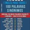 Inglês ( Inglês Para Todos ) 100 Palavras - Sinónimos