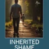 Inherited Shame