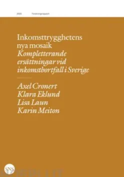 Inkomsttrygghetens nya mosaik